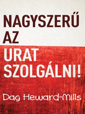 cover image of Nagyszerű Az Urat Szolgálni!